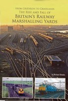 BRITAIN S RAILWAY MARSHALLING YARDS